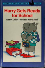 Cover of: Harry gets ready for school | 