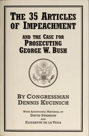 Cover of: The 35 articles of impeachment and the case for prosecuting George W. Bush