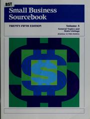 Cover of: Small business sourcebook: the entrepreneur's resource