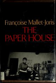 The paper house by Françoise Mallet-Joris