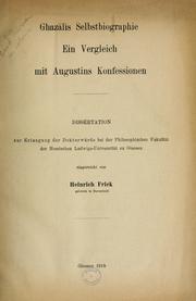 Cover of: Ghazālīs Selbstbiographie: ein Vergleich mit Augustins Konfessionen