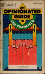 Cover of: An opinionated guide to San Francisco