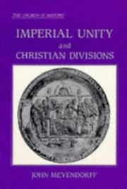 Cover of: Imperial unity and Christian divisions by John Meyendorff