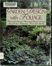 Cover of: Garden design with foliage by Judy Glattstein