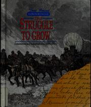 Cover of: The struggle to grow: expansionism and industrialization, 1880-1913