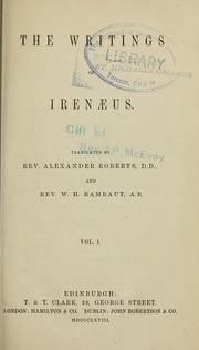 Cover of: The writings of Irenaeus by Saint Irenaeus, Bishop of Lyon
