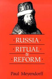 Cover of: Russia, Ritual, and Reform: The Liturgical Reforms of Nikon in the 17th Century