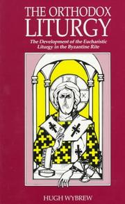 The Orthodox liturgy by Hugh Wybrew