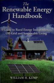 The renewable energy handbook by William H. Kemp