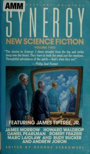 Cover of: Synergy: New Science Fiction Volume Two by George Zebrowski
