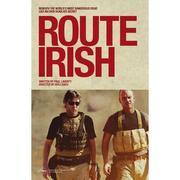 Cover of: Route Irish: Beneath the World's Most Dangerous Road Lies an Even Deadlier Secret