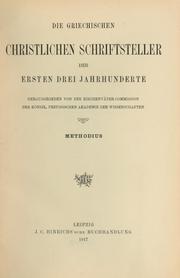 Cover of: Methodius, herausgegeben im auftrage der Kirchenväter-commission der Königl. preussischen akademie der wissenschaften