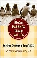 Cover of: Modern Parents, Vintage Values by Melissa Trevathan, Sissy Goff