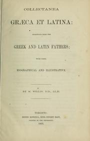 Cover of: Collectanea Graeca et Latina: selections from the Greek and Latin Fathers, with notes biographical and illustrative