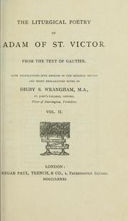 Cover of: The liturgical poetry of Adam of St. Victor: from the text of Gautier