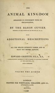 Cover of: The animal kingdom arranged in conformity with its organization | Baron Georges Cuvier