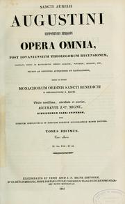 Cover of: Sancti Aurelii Augustini hipponensis episcopi Opera omnia by Augustine of Hippo