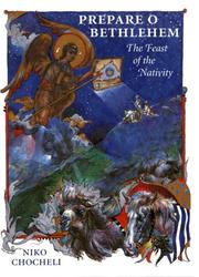 Cover of: Prepare O Bethlehem: The Feast of the Nativity