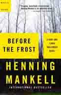 Cover of: Before the frost by Henning Mankell