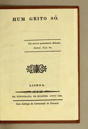 Hum grito só by José Barbosa Canaes de Figueiredo Castello Branco