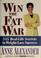 Cover of: Win the fat war