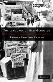 Cover of: The language of Nazi genocide: linguistic violence and the struggle of Germans of Jewish ancestry