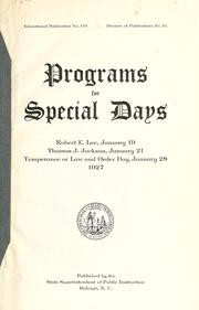 Cover of: Programs for special days: Robert E. Lee, January 19, Thomas J. Jackson, January 21, Temperance or Law and Order Day, January 28