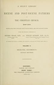 Cover of: A Select library of Nicene and post-Nicene fathers of the Christian church: Second series