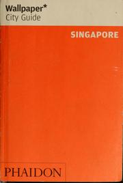 Cover of: Wallpaper city guide: Singapore