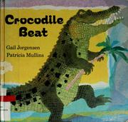 Cover of: Crocodile beat by Gail Jorgensen