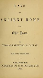 Cover of: Lays of ancient Rome: and other poems