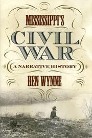 Cover of: Mississippi's Civil War: A Narrative History (State Narratives of the Civil War)