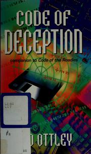 Cover of: Code of deception by Ted Ottley, Ted Ottley