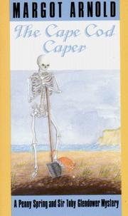Cover of: The Cape Cod Caper: A Penny Spring and Sir Toby Glendower Mystery