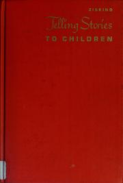 Cover of: Telling stories to children by Sylvia Ziskind, Sylvia Ziskind