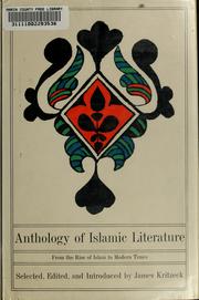 Cover of: Anthology of Islamic literature, from the rise of Islam to modern times