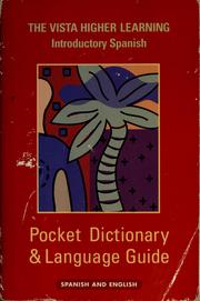 Cover of: The Vista Higher Learning introductory Spanish pocket dictionary & language guide by Vista Higher Learning