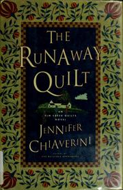Cover of: The runaway quilt: an Elm Creek quilts novel