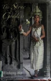 Cover of: The stone goddess by Minfong Ho