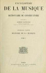 Cover of: Encyclopédie de la musique et dictionnaire du Conservatoire