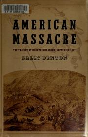 American massacre by Sally Denton