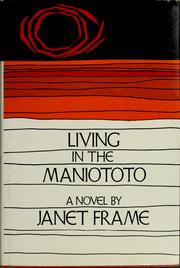 Cover of: Living in the Maniototo by Janet Frame