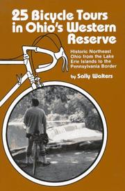 25 bicycle tours in Ohio's Western Reserve by Sally Walters