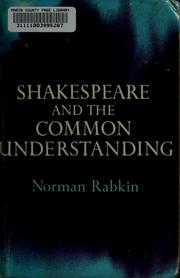 Cover of: Shakespeare and the common understanding
