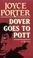 Cover of: Dover Goes to Pott