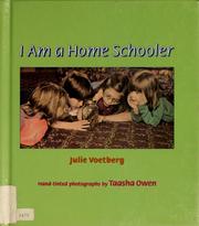 Cover of: I am a home schooler by Julie Voetberg