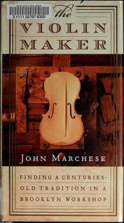 Cover of: The violin maker by John Marchese