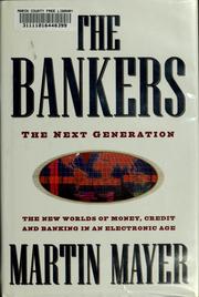 The bankers by Martin Mayer