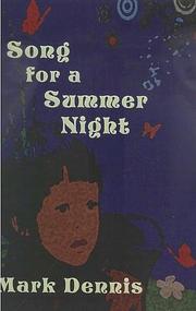 Song For A Summer Night by Mark Dennis
