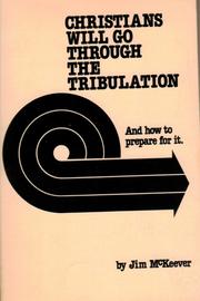 Christians Will Go Through the Tribulation